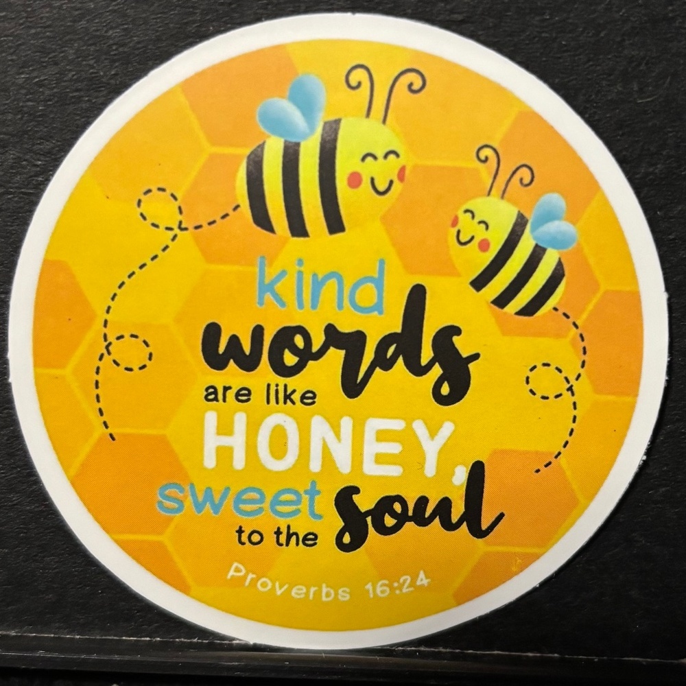 BEE HONEY TO THE SOUL QUOTE STICKER